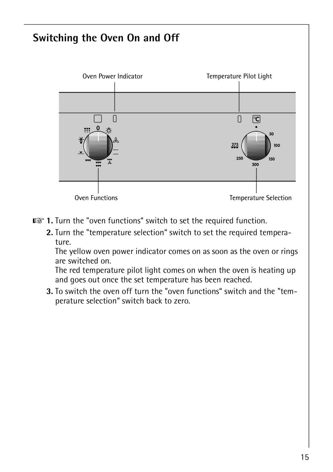 AEG B3040-1 manual Switching the Oven On and Off 