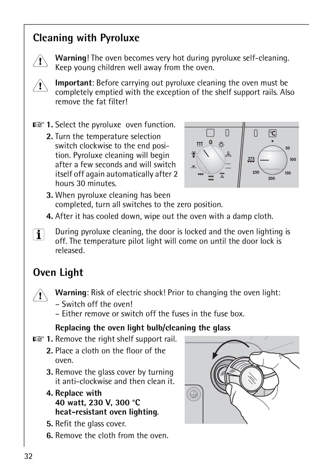 AEG B3040-1 manual Cleaning with Pyroluxe, Oven Light, Replacing the oven light bulb/cleaning the glass, Replace with 