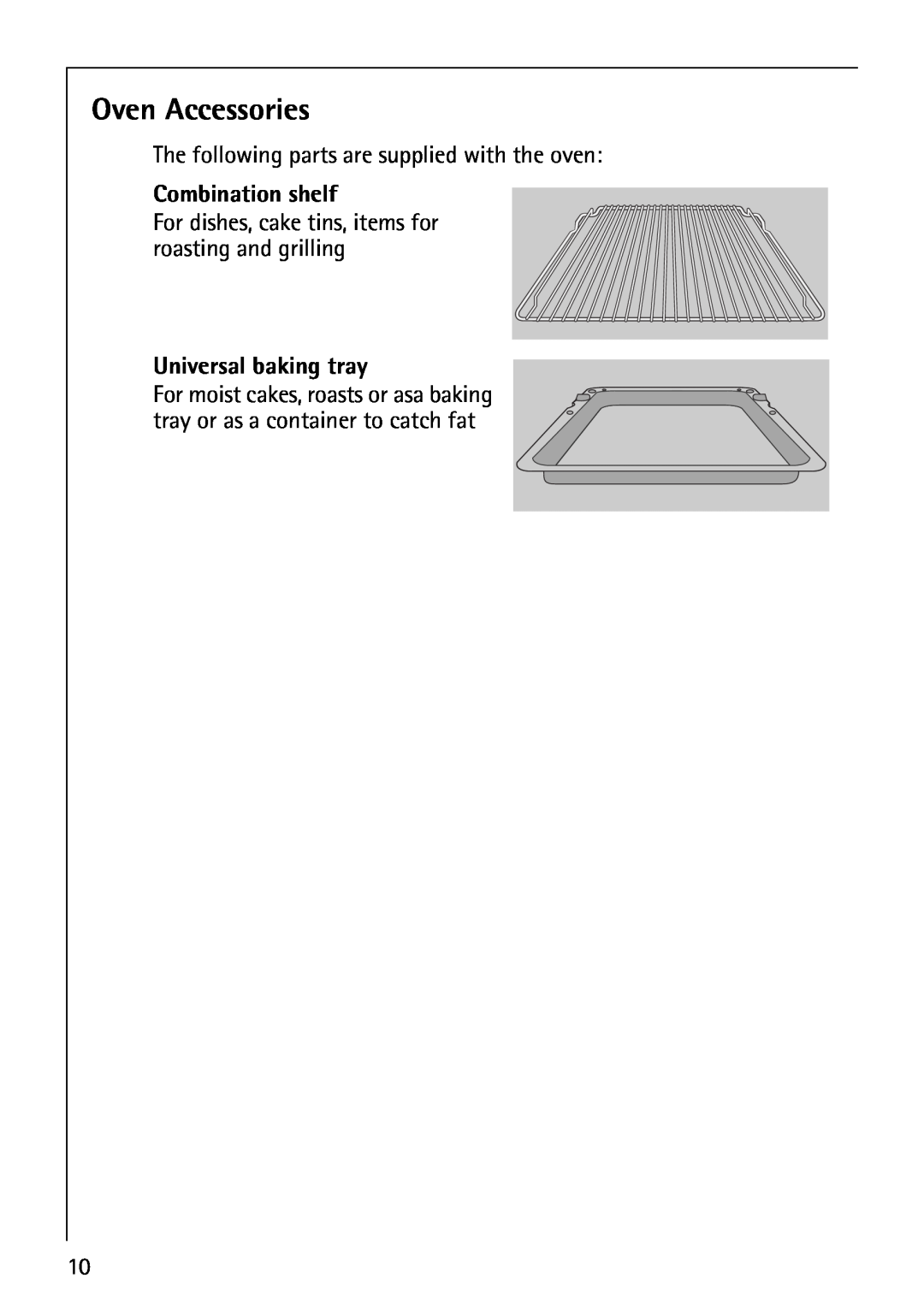 AEG B3040-1 manual Oven Accessories, Combination shelf, Universal baking tray 