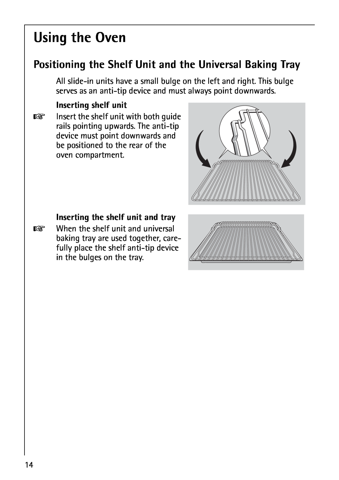 AEG B3040-1 manual Using the Oven, Inserting shelf unit, Inserting the shelf unit and tray 