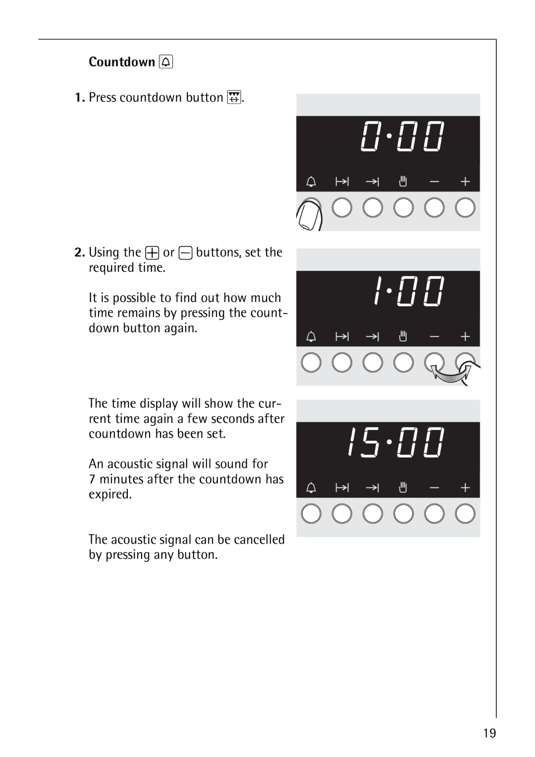 AEG B4130-1 operating instructions Acoustic signal can be cancelled by pressing any button 