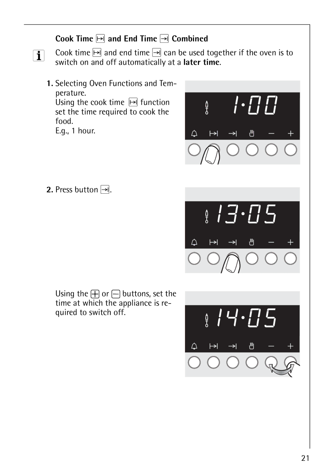 AEG B4130-1 operating instructions Cook Time and End Time Combined, Switch on and off automatically at a later time 