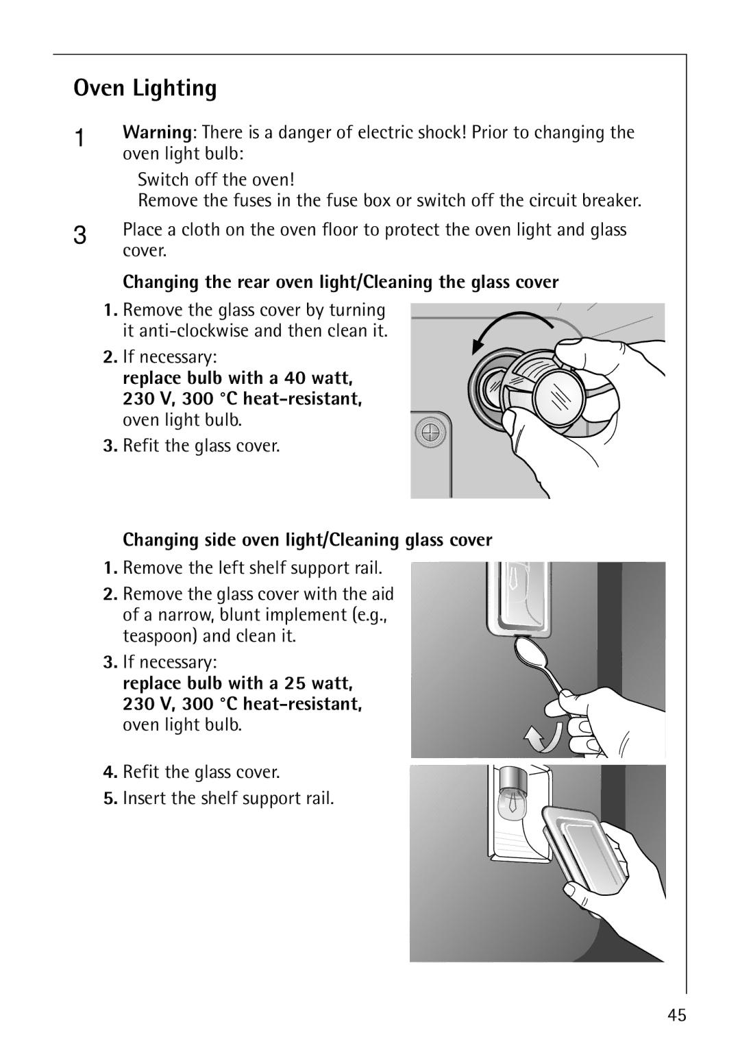 AEG B4130-1 operating instructions Oven Lighting, Changing the rear oven light/Cleaning the glass cover 