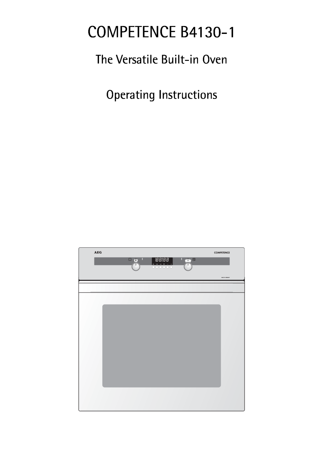 AEG operating instructions The Versatile Built-inOven Operating Instructions, COMPETENCE B4130-1 