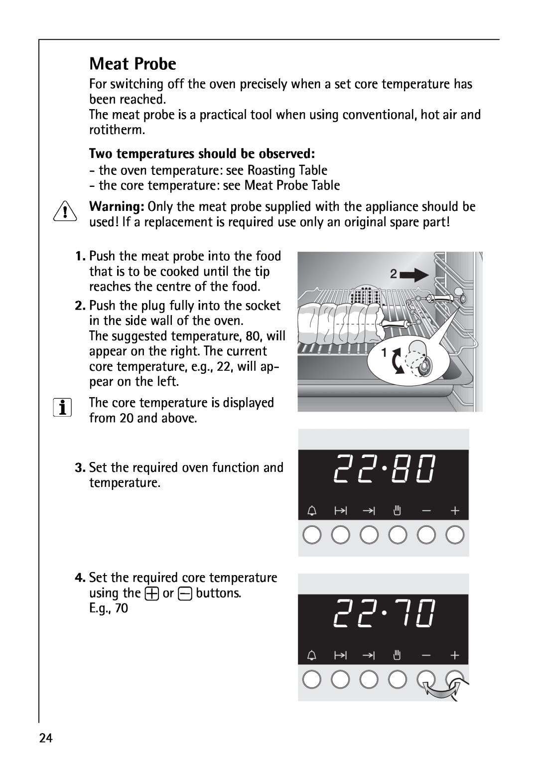 AEG B4130-1 operating instructions Meat Probe, Two temperatures should be observed 