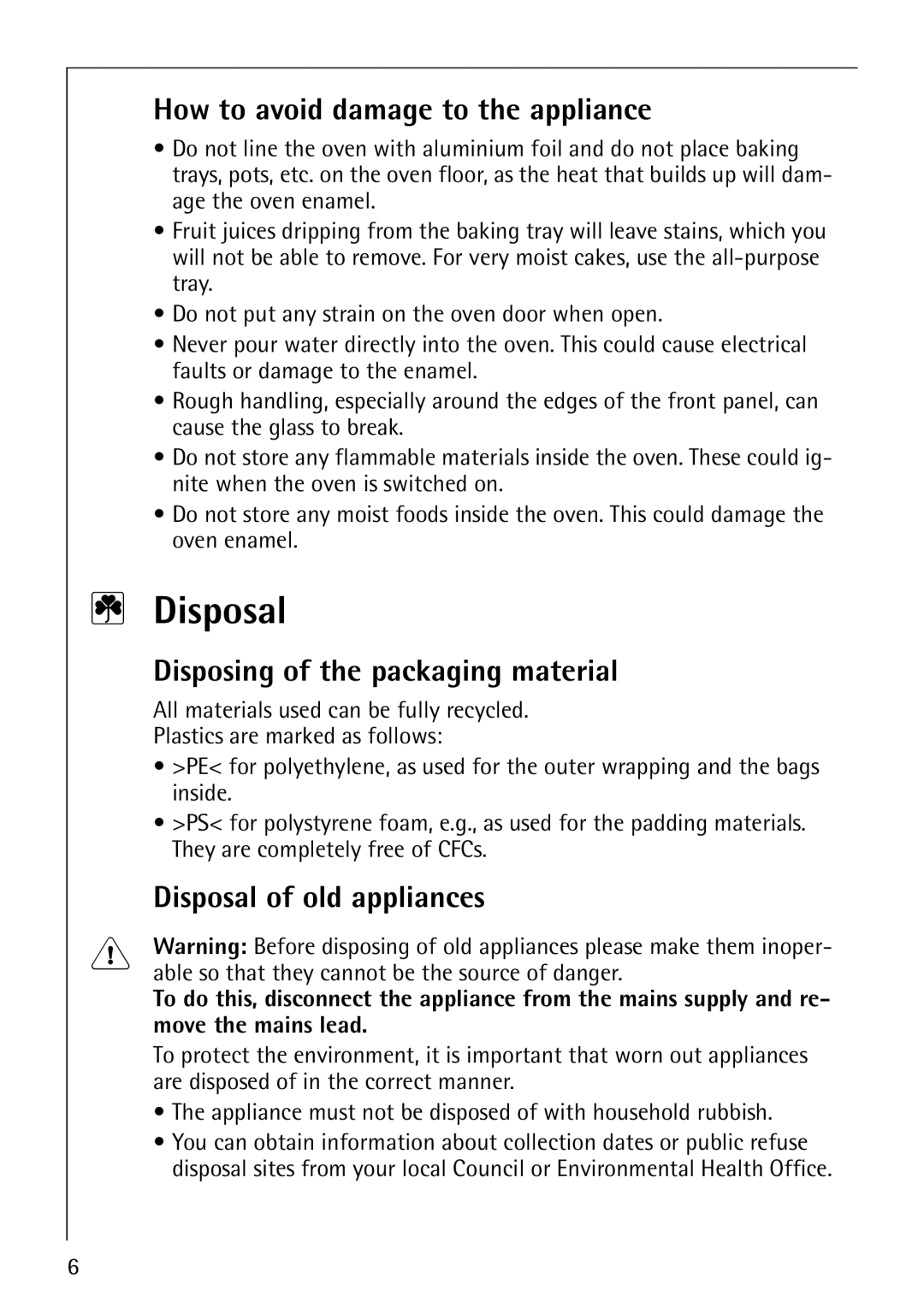 AEG B8920-1 manual Disposal, How to avoid damage to the appliance, Disposing of the packaging material 