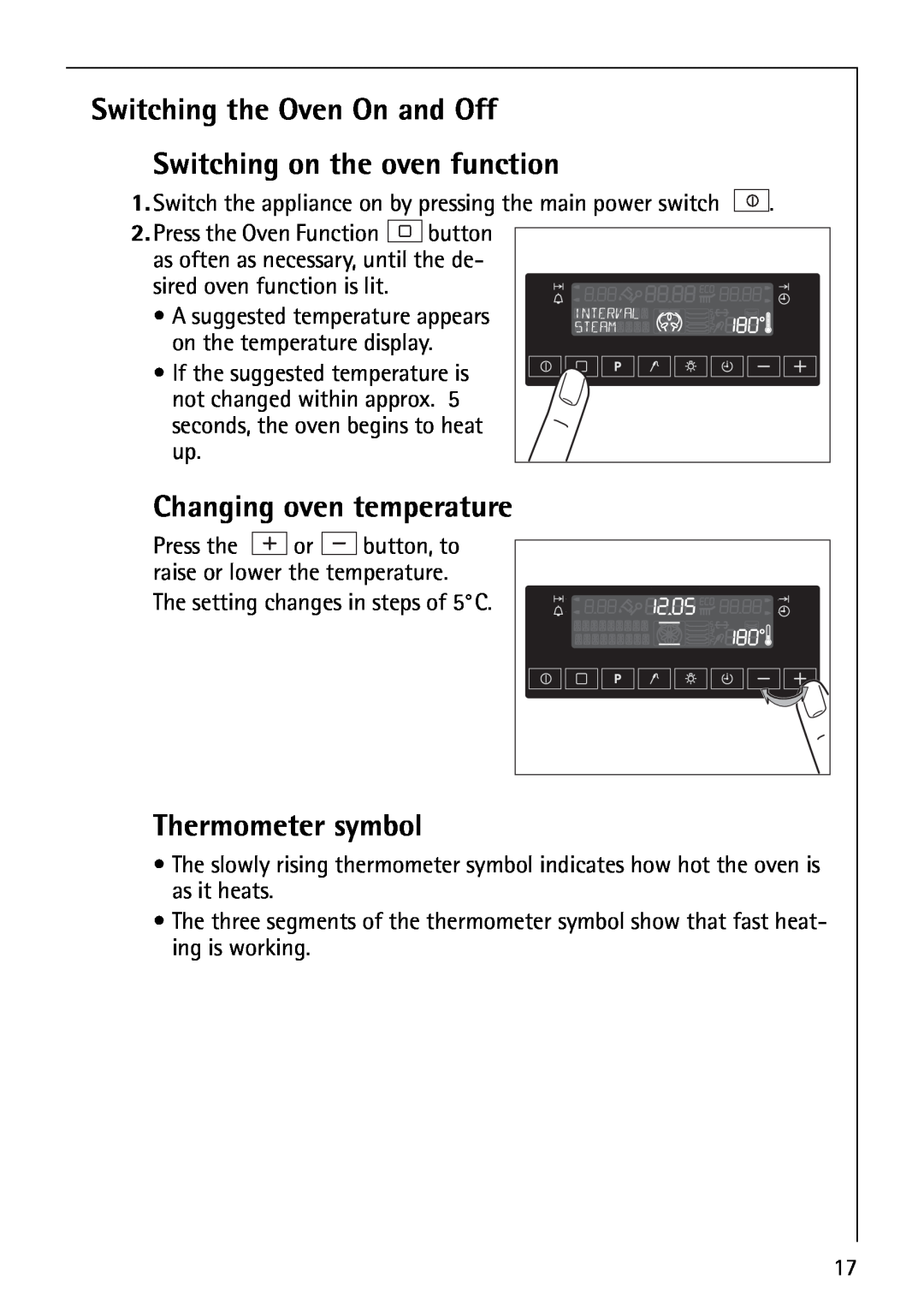 AEG B8920-1 Switching the Oven On and Off, Switching on the oven function, Changing oven temperature, Thermometer symbol 