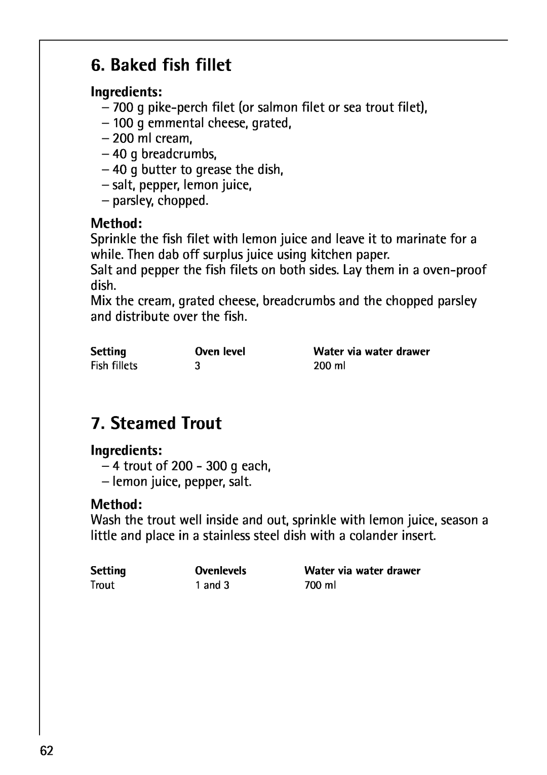 AEG B8920-1 manual Baked fish fillet, Steamed Trout, Ingredients, Method 