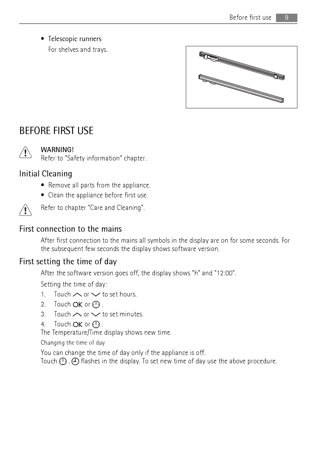 AEG BE7314401 user manual Before First USE, Initial Cleaning, First connection to the mains, First setting the time of day 