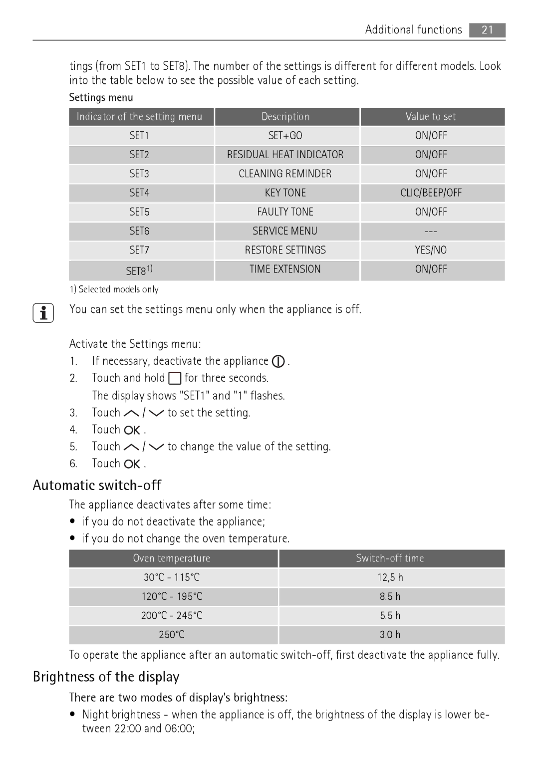 AEG BP7714000, BP7614000 Automatic switch-off, Brightness of the display, For three seconds, Touch To set the setting 
