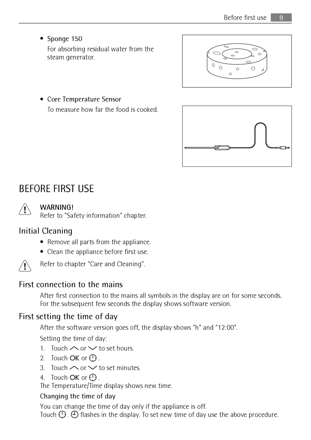 AEG BS7304001 user manual Before First USE, Initial Cleaning, First connection to the mains, First setting the time of day 