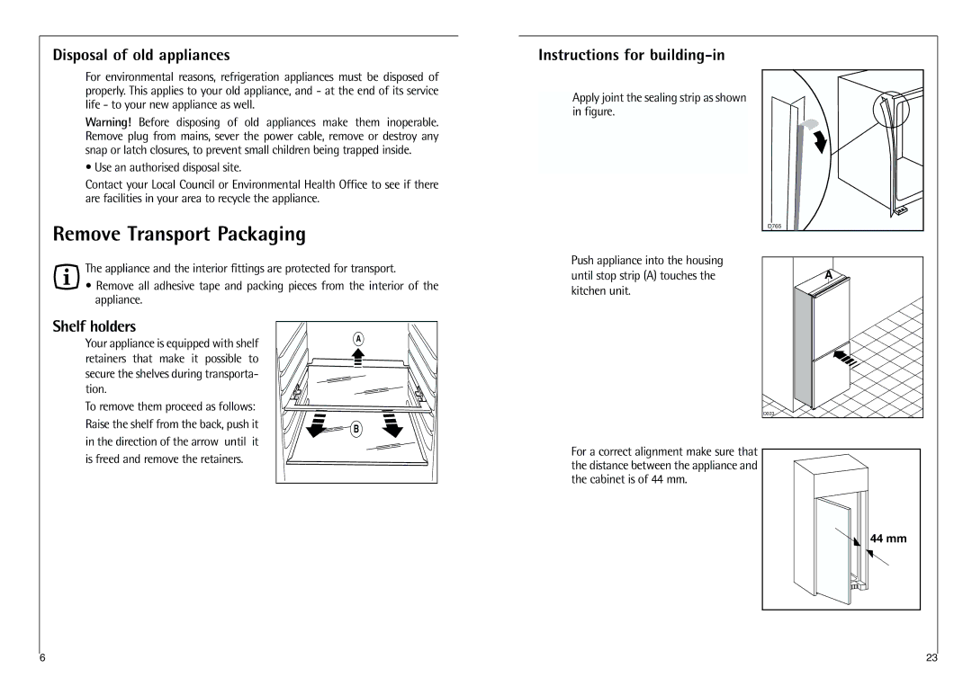 AEG C 7 18 40-4I Remove Transport Packaging, Disposal of old appliances Instructions for building-in, Shelf holders 