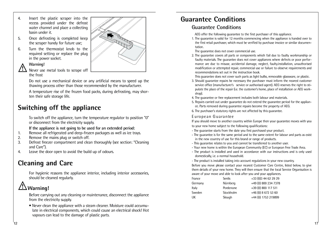 AEG C 7 18 41 I installation instructions Guarantee Conditions, Switching off the appliance, Cleaning and Care 