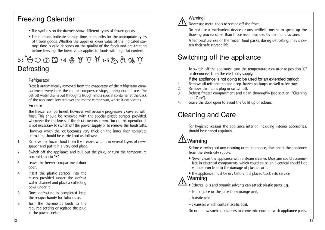 AEG C 8 16 41 I installation instructions Freezing Calendar, Defrosting, Switching off the appliance, Cleaning and Care 