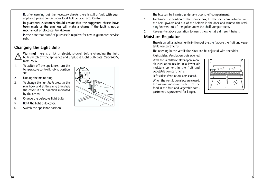 AEG C 8 18 43-4I installation instructions Changing the Light Bulb, Moisture Regulator 