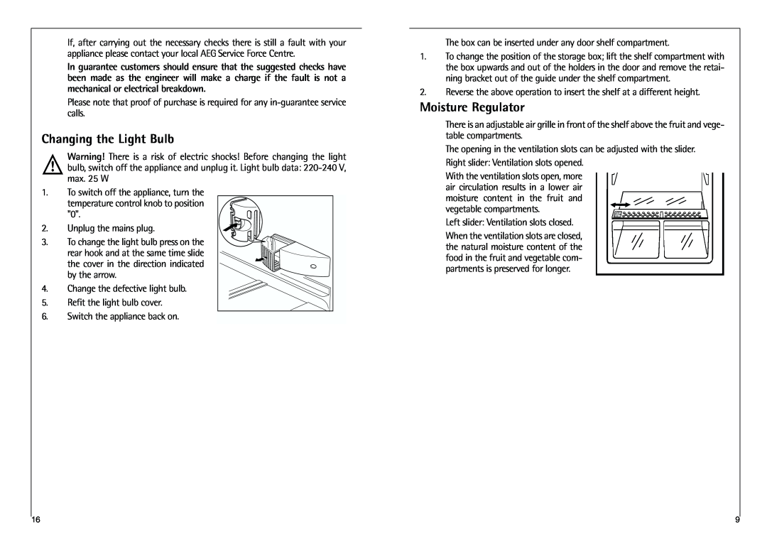 AEG C 8 18 43-4I installation instructions Changing the Light Bulb, Moisture Regulator 