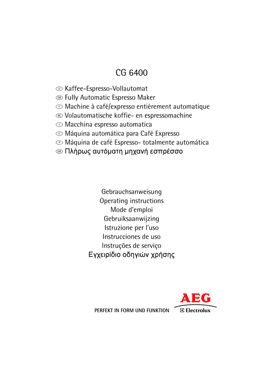 AEG CG 6400 manual Kaffee-Espresso-Vollautomat Fully Automatic Espresso Maker 