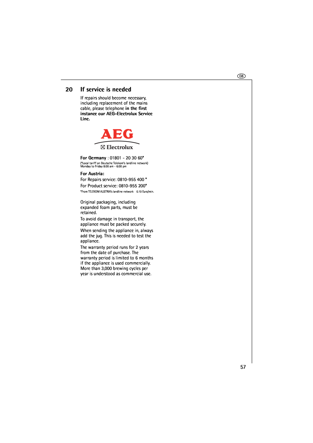 AEG CG 6400 manual If service is needed, For Austria 
