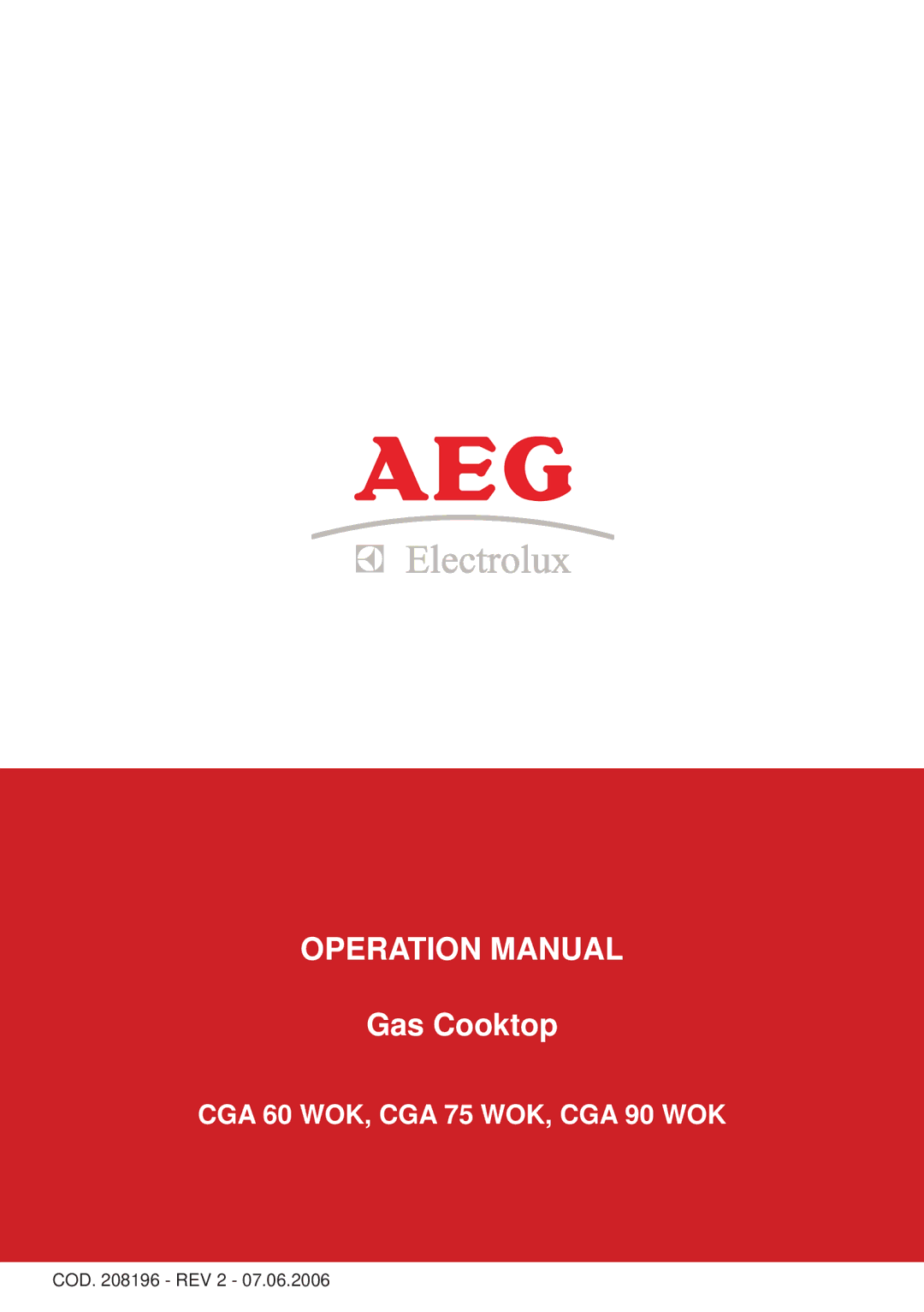 AEG CGA 90 WOK, CGA 60 WOK, CGA 75 WOK operation manual Gas Cooktop 