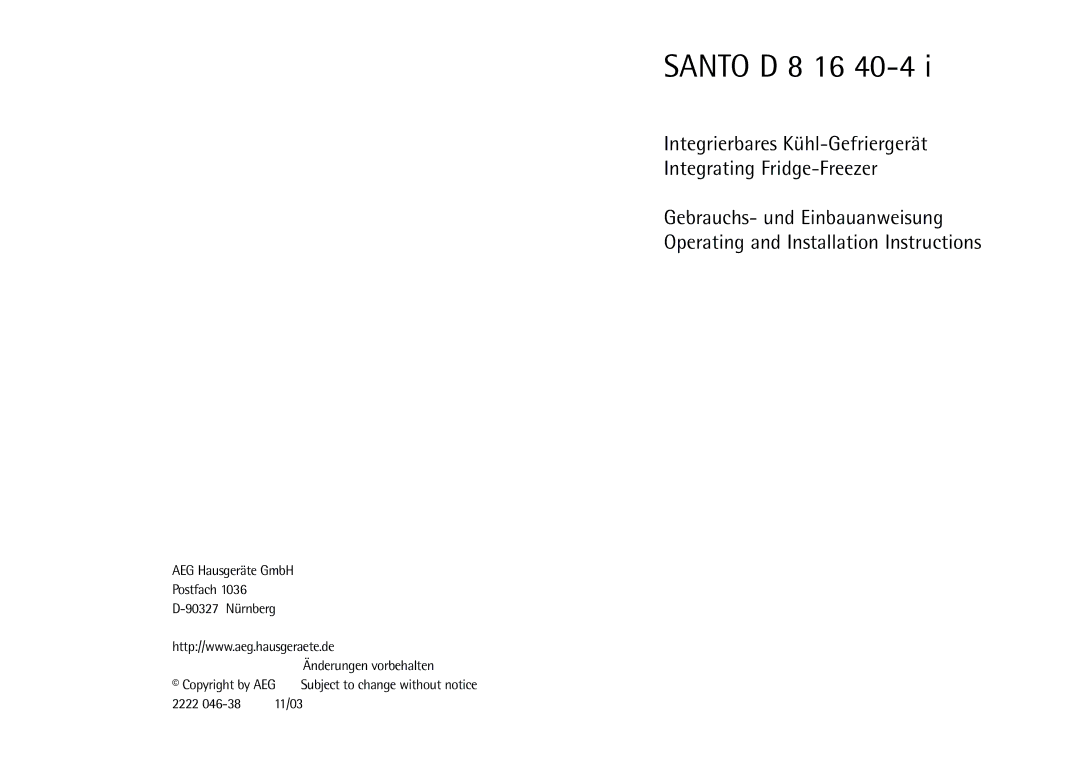 AEG D 8 16 40-4 I installation instructions AEG Hausgeräte GmbH Postfach 90327 Nürnberg, Copyright by AEG, 11/03 