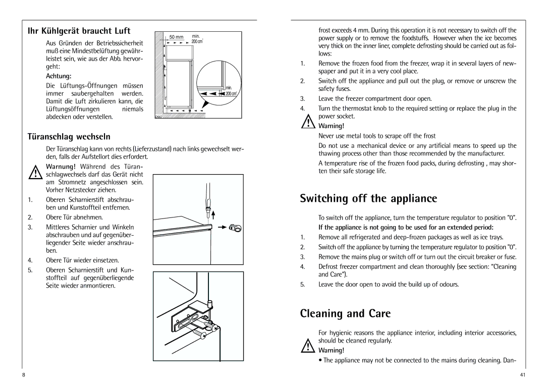 AEG D 8 16 40-4 I Switching off the appliance, Cleaning and Care, Ihr Kühlgerät braucht Luft, Türanschlag wechseln 