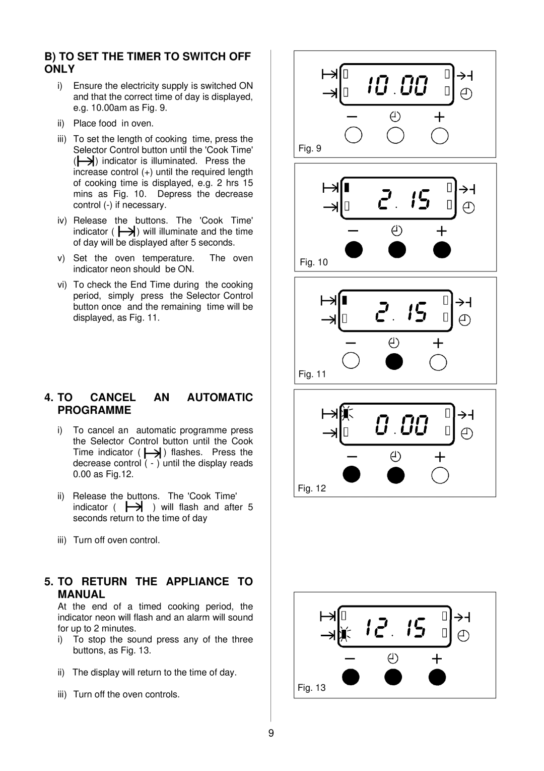 AEG D2160-1 manual To SET the Timer to Switch OFF only, To Cancel AN Automatic Programme, To Return the Appliance to Manual 