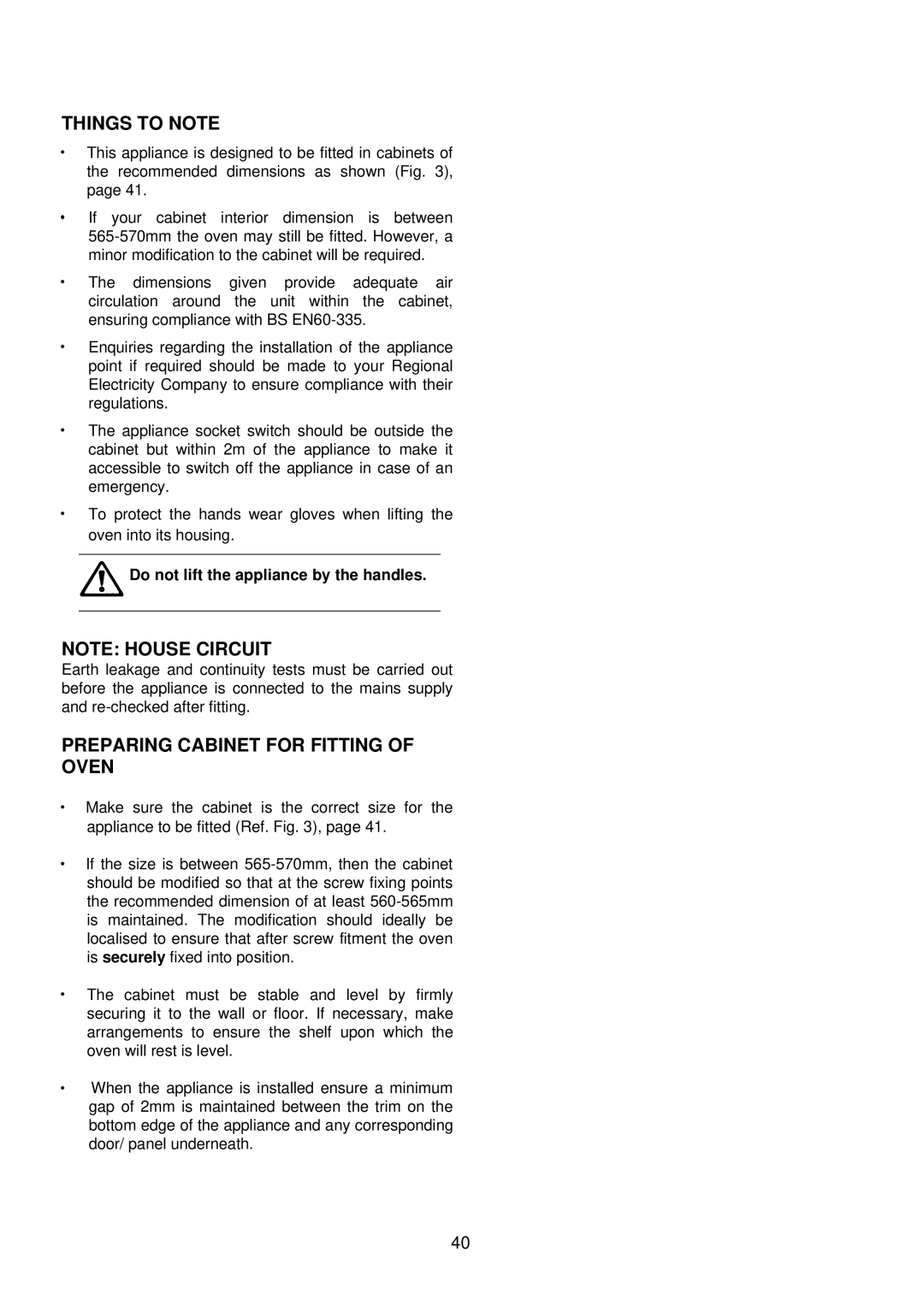 AEG D4100-1 manual Preparing Cabinet for Fitting of Oven, Do not lift the appliance by the handles 