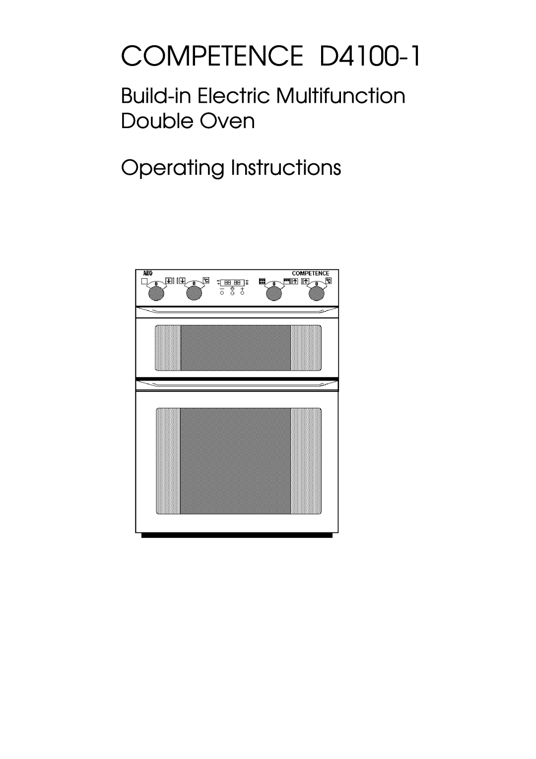 AEG manual COMPETENCE D4100-1, Build-inElectric Multifunction Double Oven, Operating Instructions 