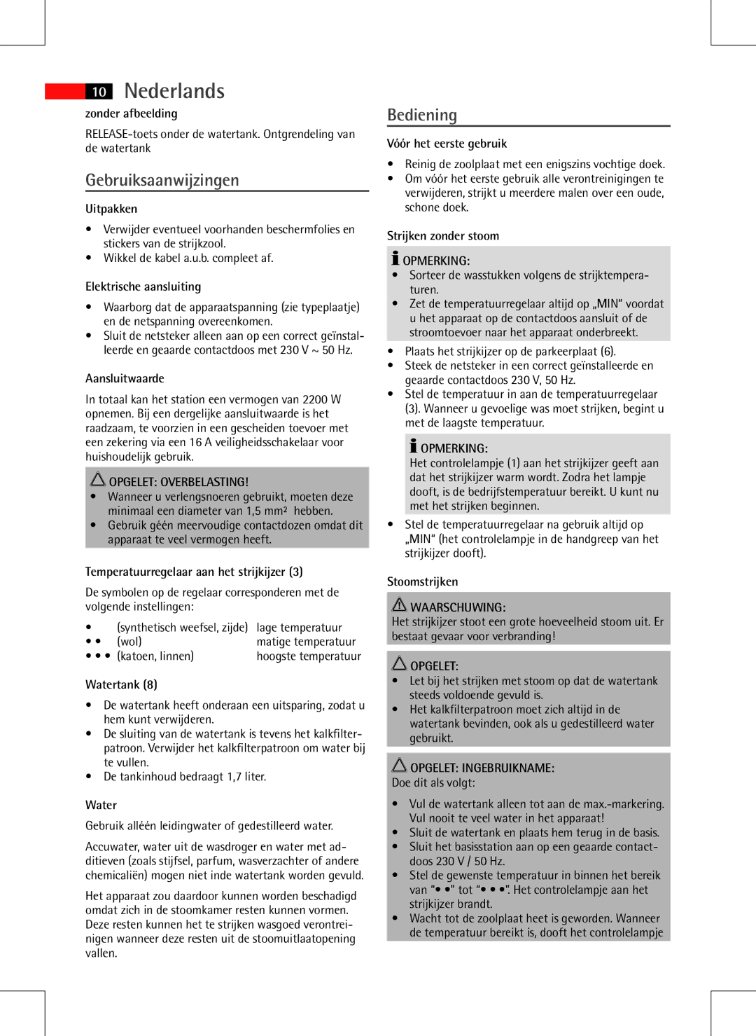 AEG DBS 5558 instruction manual Gebruiksaanwijzingen, Bediening, Opgelet Overbelasting, Opmerking, Opgelet Ingebruikname 