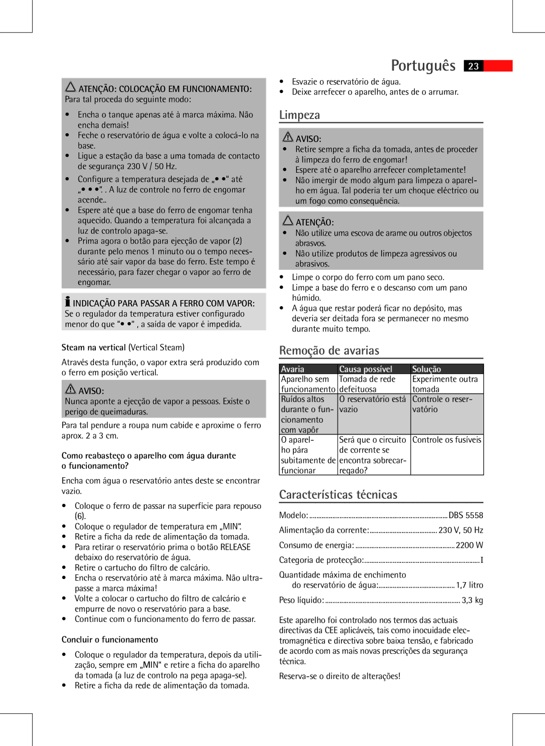 AEG DBS 5558 instruction manual Limpeza, Remoção de avarias, Características técnicas, Avaria, Solução 