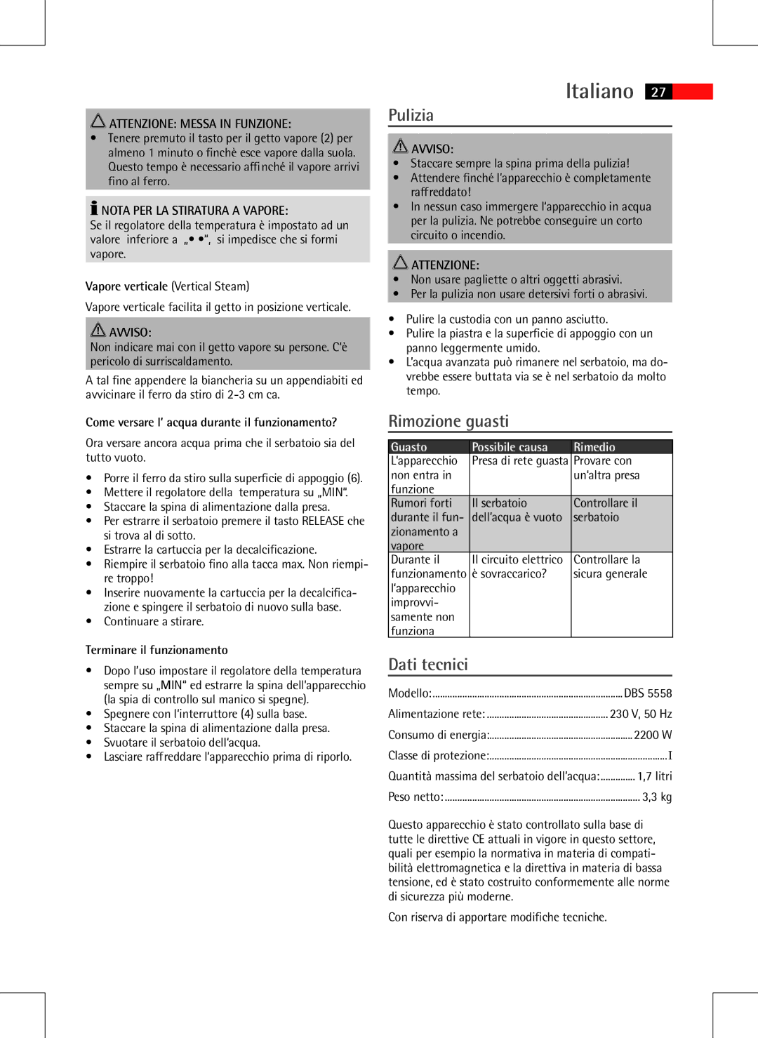 AEG DBS 5558 instruction manual Pulizia, Rimozione guasti, Dati tecnici, Guasto, Rimedio 