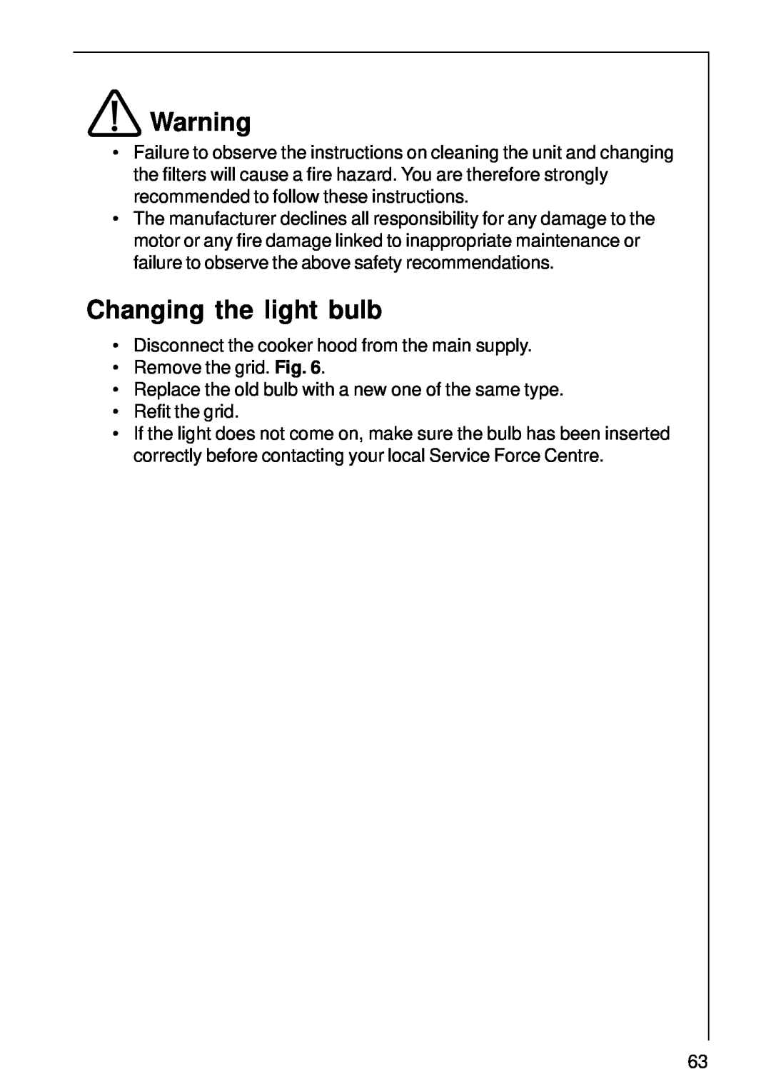 AEG DE 3160 installation instructions Changing the light bulb 