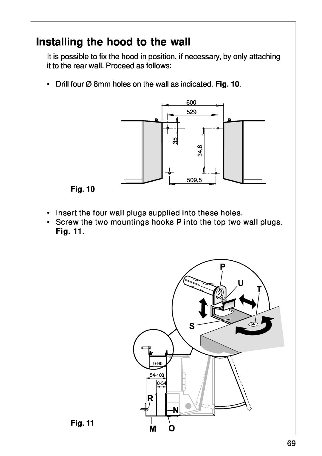 AEG DE 3160 installation instructions Installing the hood to the wall, P U S 