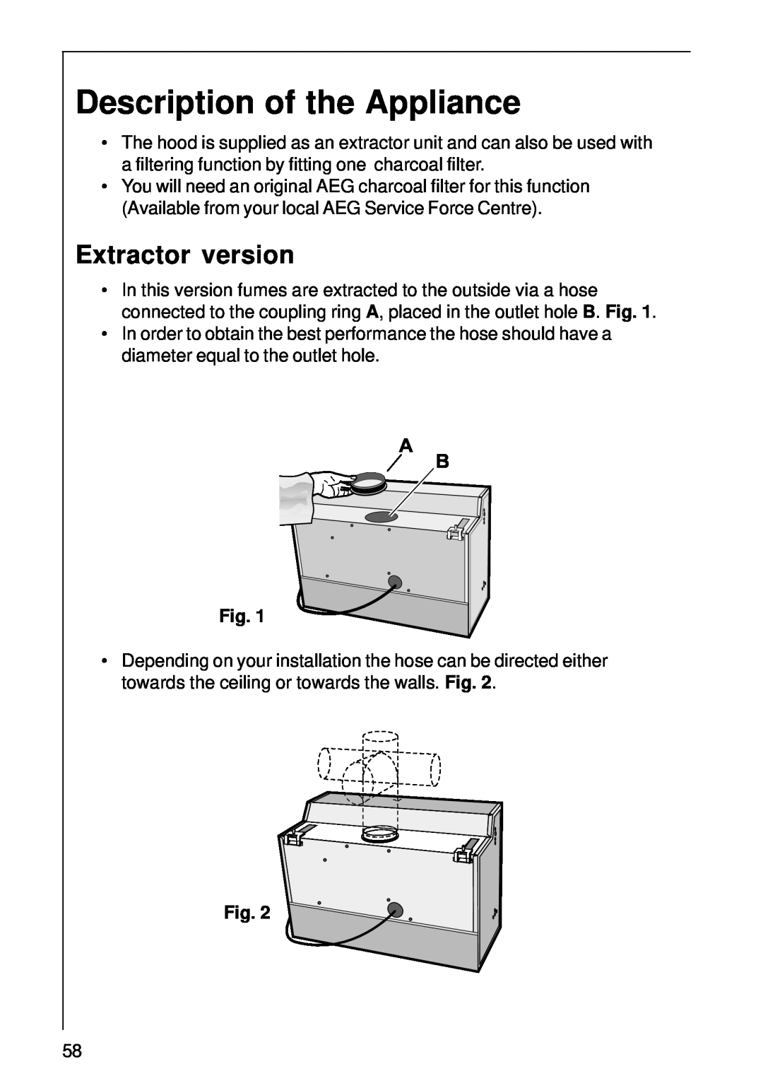 AEG DE 3160 installation instructions Description of the Appliance, Extractor version 