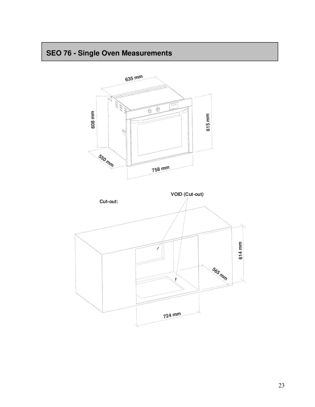 AEG DE076, DEO76 user manual SEO 76 Single Oven Measurements 