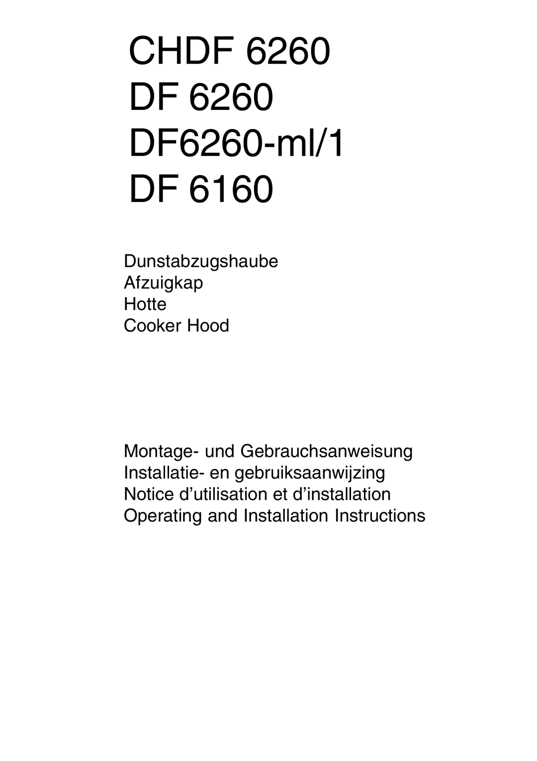 AEG DF 6160, CHDF 6260, DF6260-ML/1 installation instructions Chdf DF6260-ml/1 