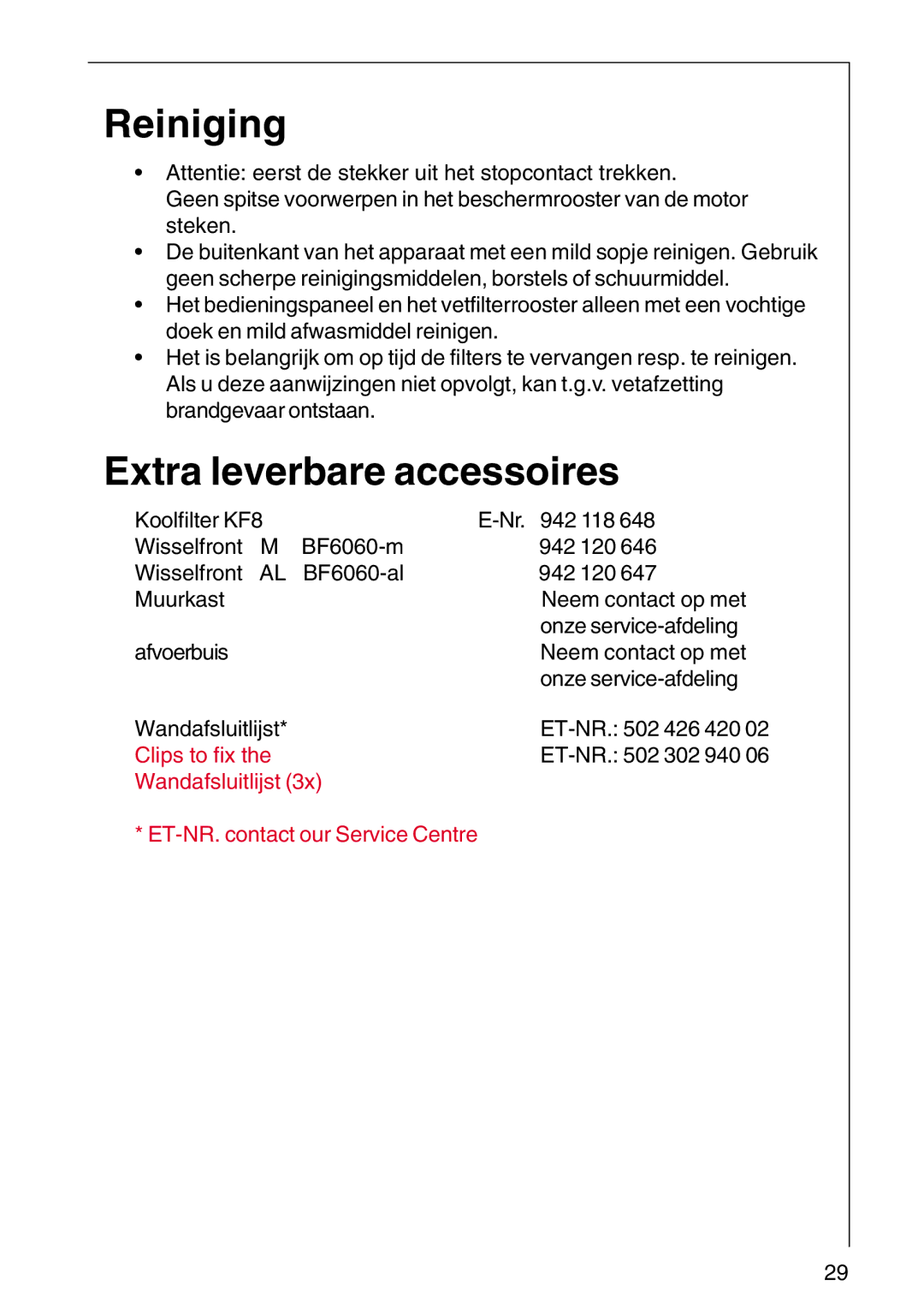 AEG DF 6160, CHDF 6260, DF6260-ML/1 installation instructions Reiniging, Extra leverbare accessoires 