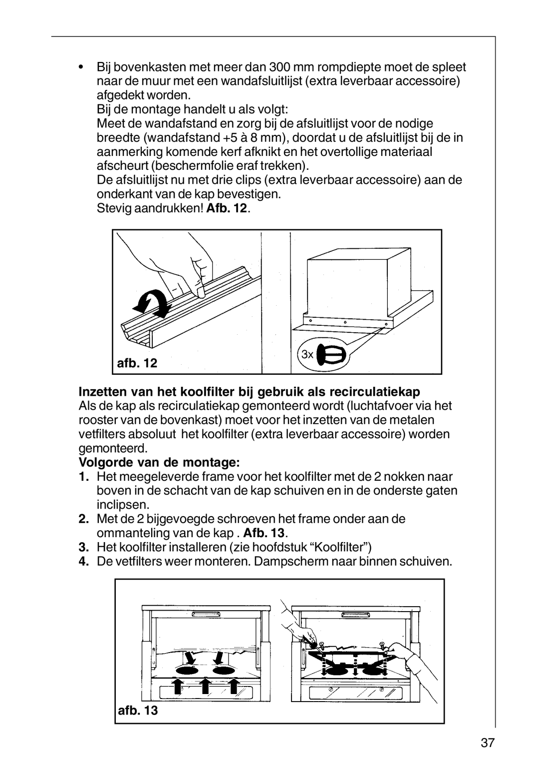 AEG DF 6160, CHDF 6260, DF6260-ML/1 installation instructions Volgorde van de montage 