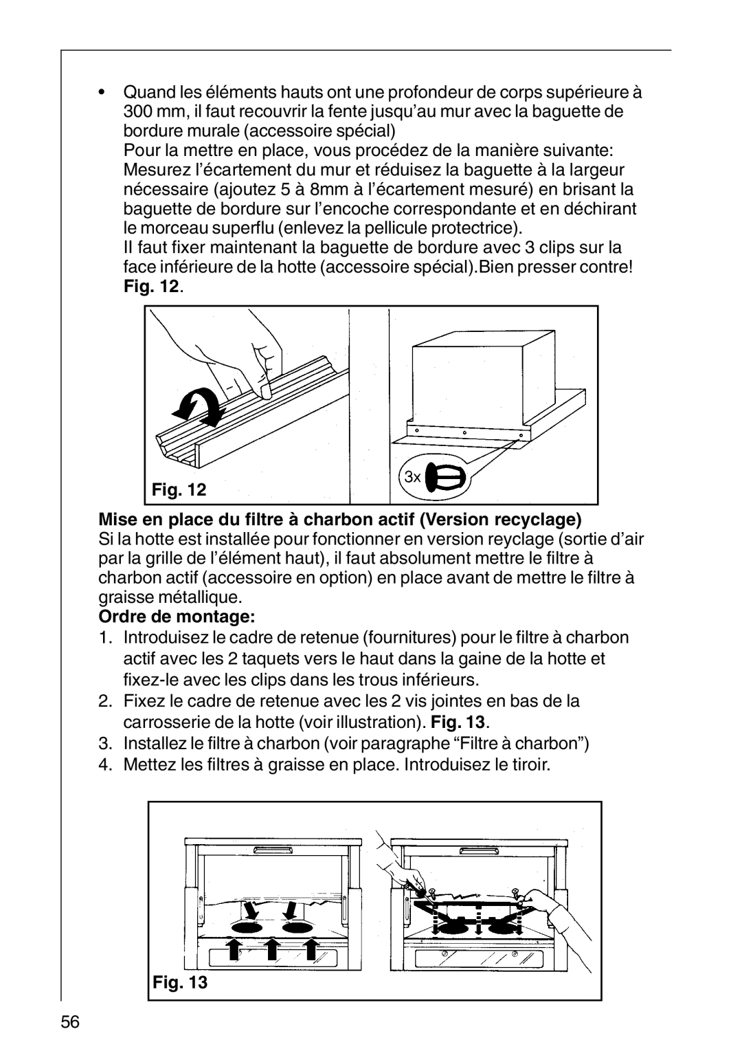 AEG DF 6160, CHDF 6260, DF6260-ML/1 Mise en place du filtre à charbon actif Version recyclage, Ordre de montage 