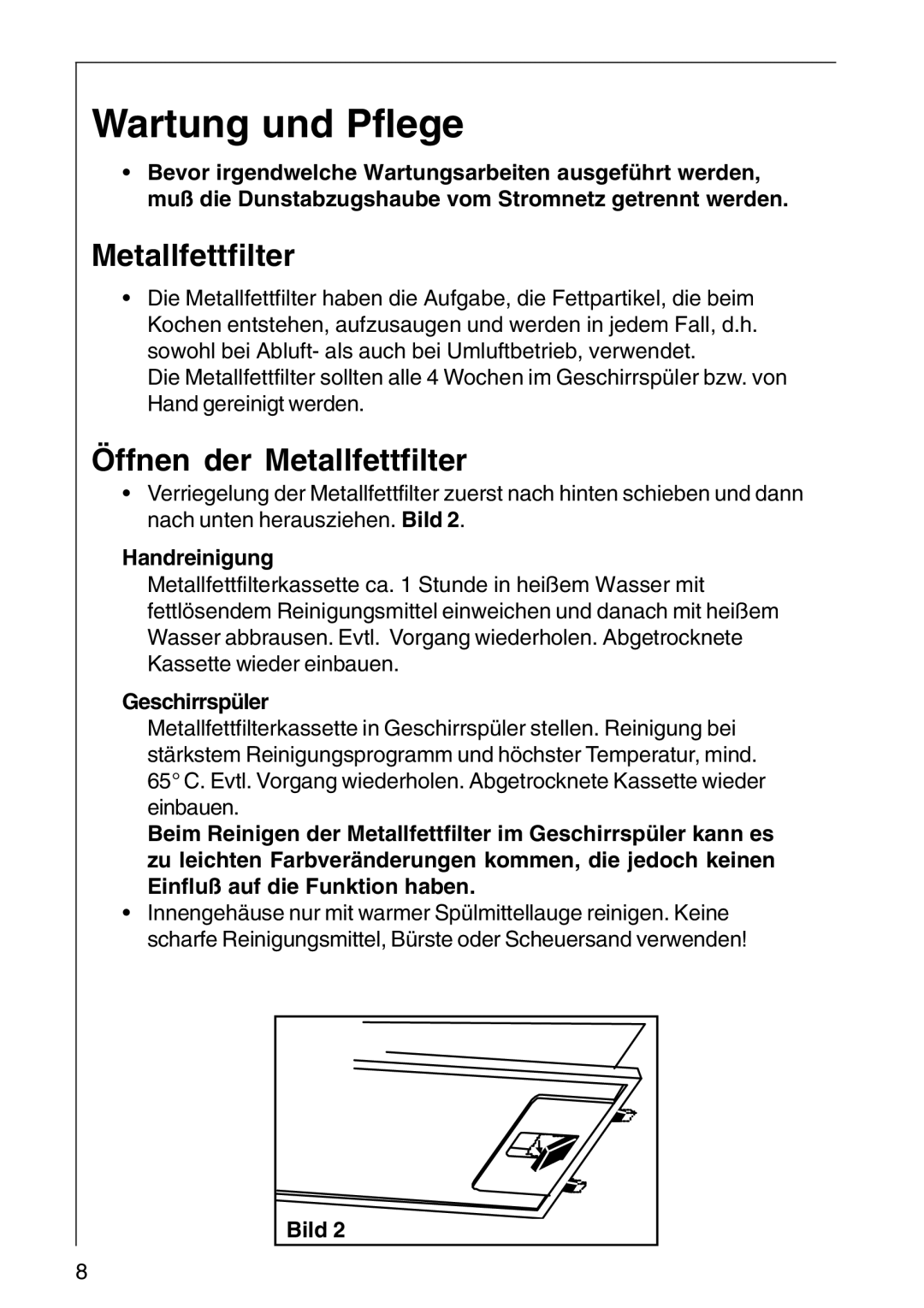 AEG DF 6160, CHDF 6260, DF6260-ML/1 Wartung und Pflege, Öffnen der Metallfettfilter, Handreinigung, Geschirrspüler 