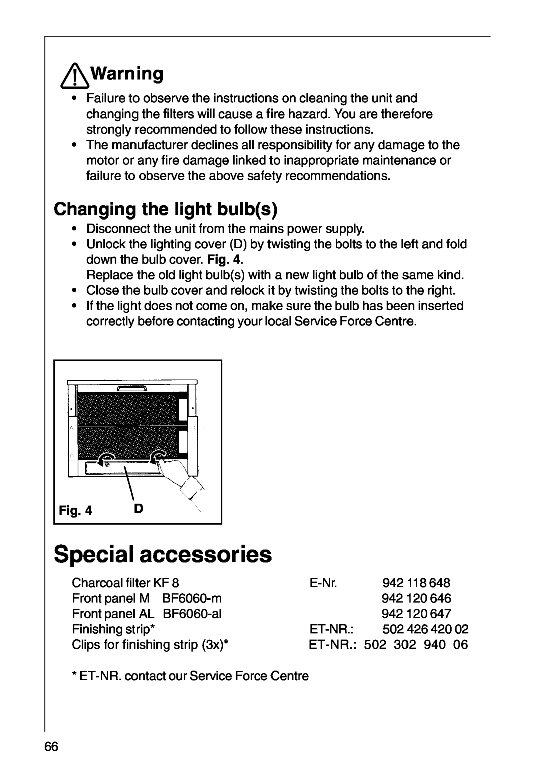 AEG CHDF 6260, DF 6160, DF6260-ML/1 installation instructions Special accessories, Changing the light bulbs 