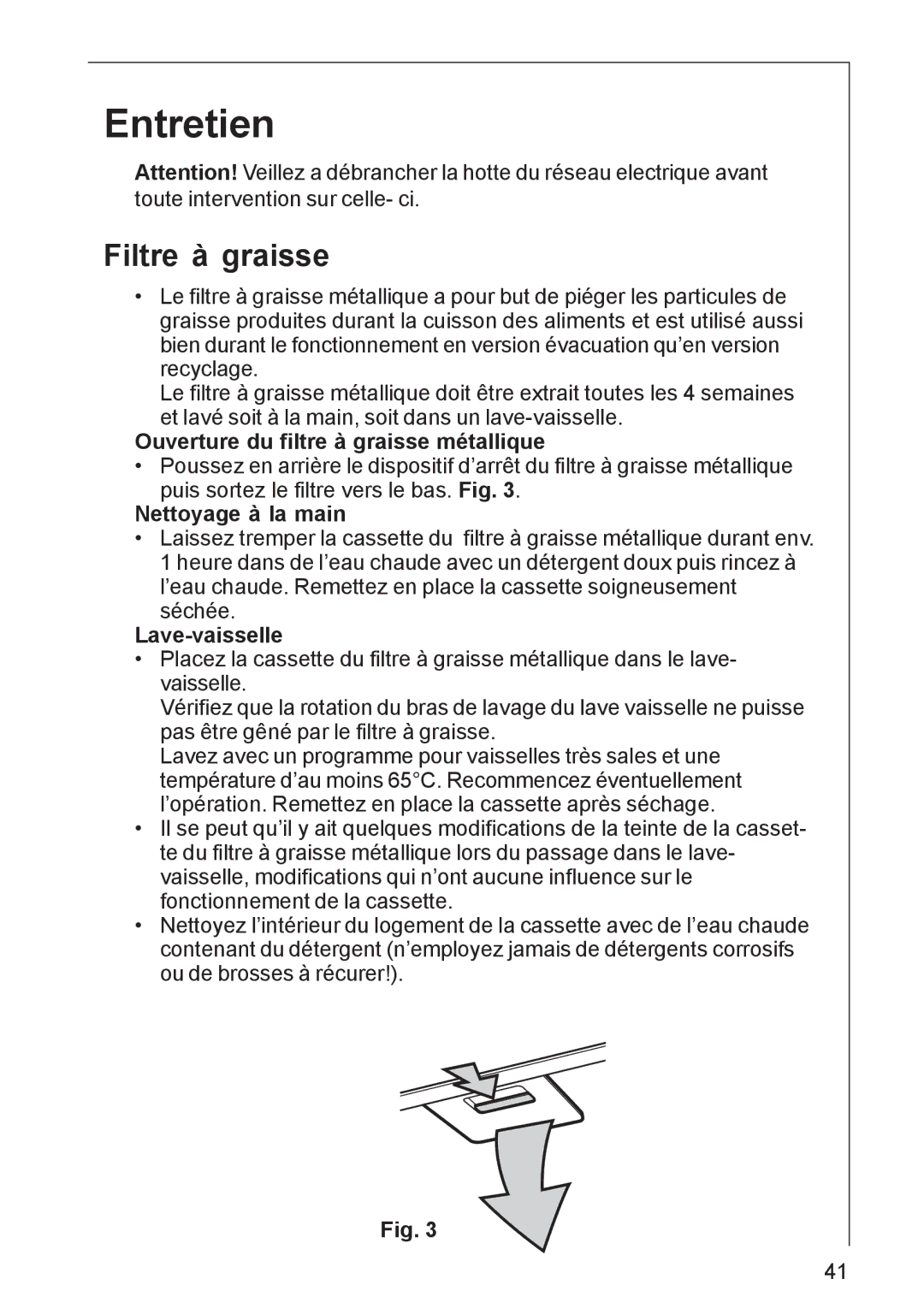 AEG DK 4360 Entretien, Filtre à graisse, Ouverture du filtre à graisse métallique, Nettoyage à la main, Lave-vaisselle 