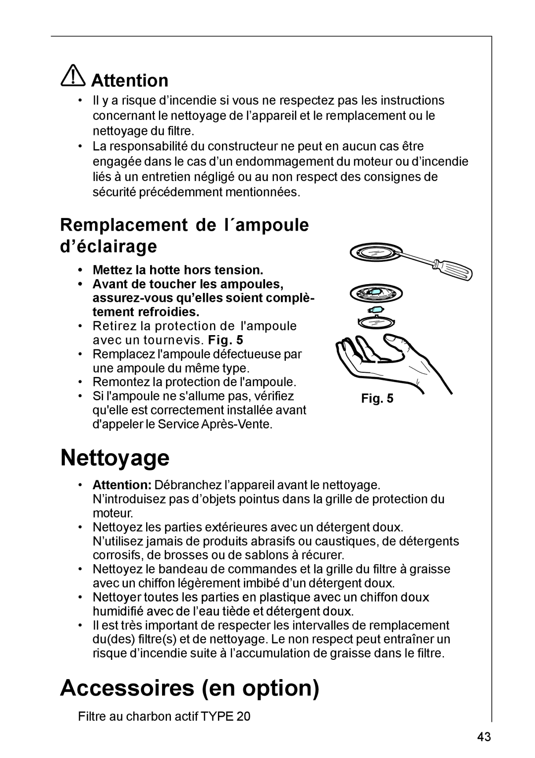 AEG DK 4360, DK 4390 user manual Nettoyage, Accessoires en option, Remplacement de l´ampoule d’éclairage 