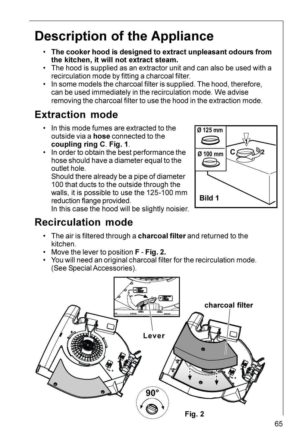 AEG DU 4361, DU 3160, DU 4561, DU 3360, DU 4161, DU 3150 Description of the Appliance, Extraction mode, Recirculation mode 