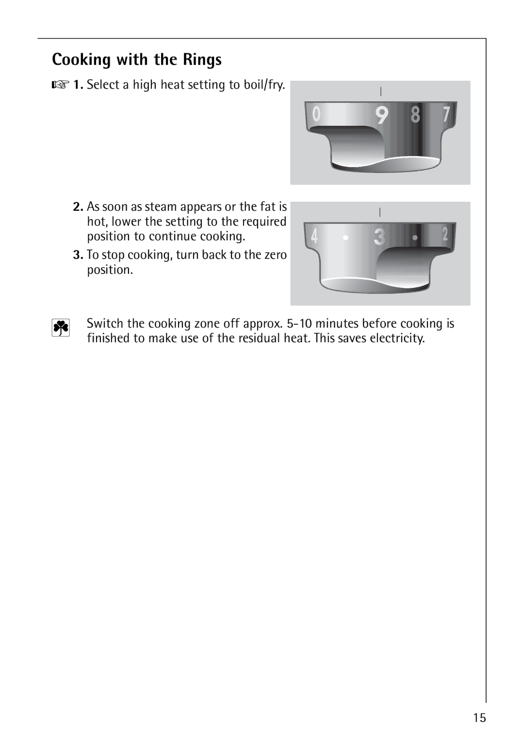 AEG E3000-1 manual Cooking with the Rings, To stop cooking, turn back to the zero position 