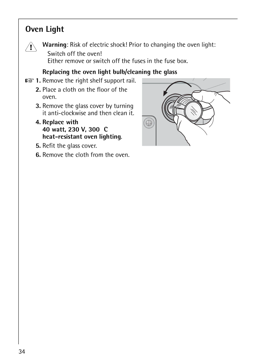 AEG E3000-1 manual Oven Light, Replacing the oven light bulb/cleaning the glass, Replace with 