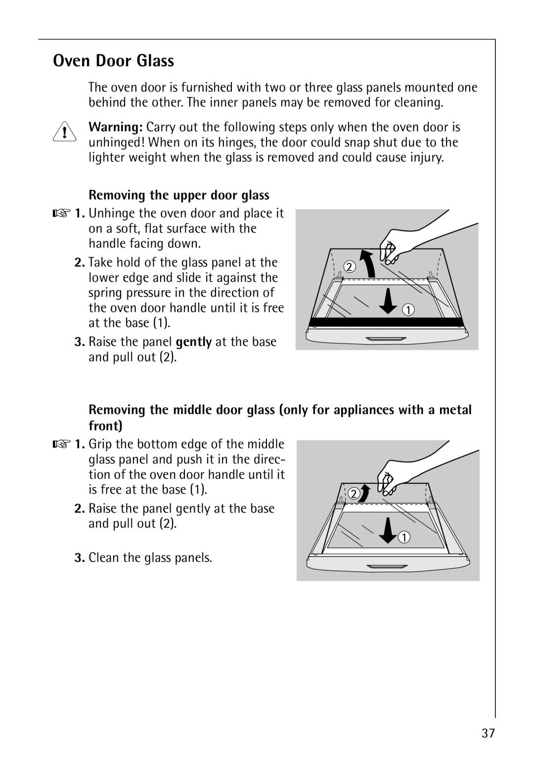 AEG E3000-1 manual Oven Door Glass, Removing the upper door glass, Raise the panel gently at the base and pull out 