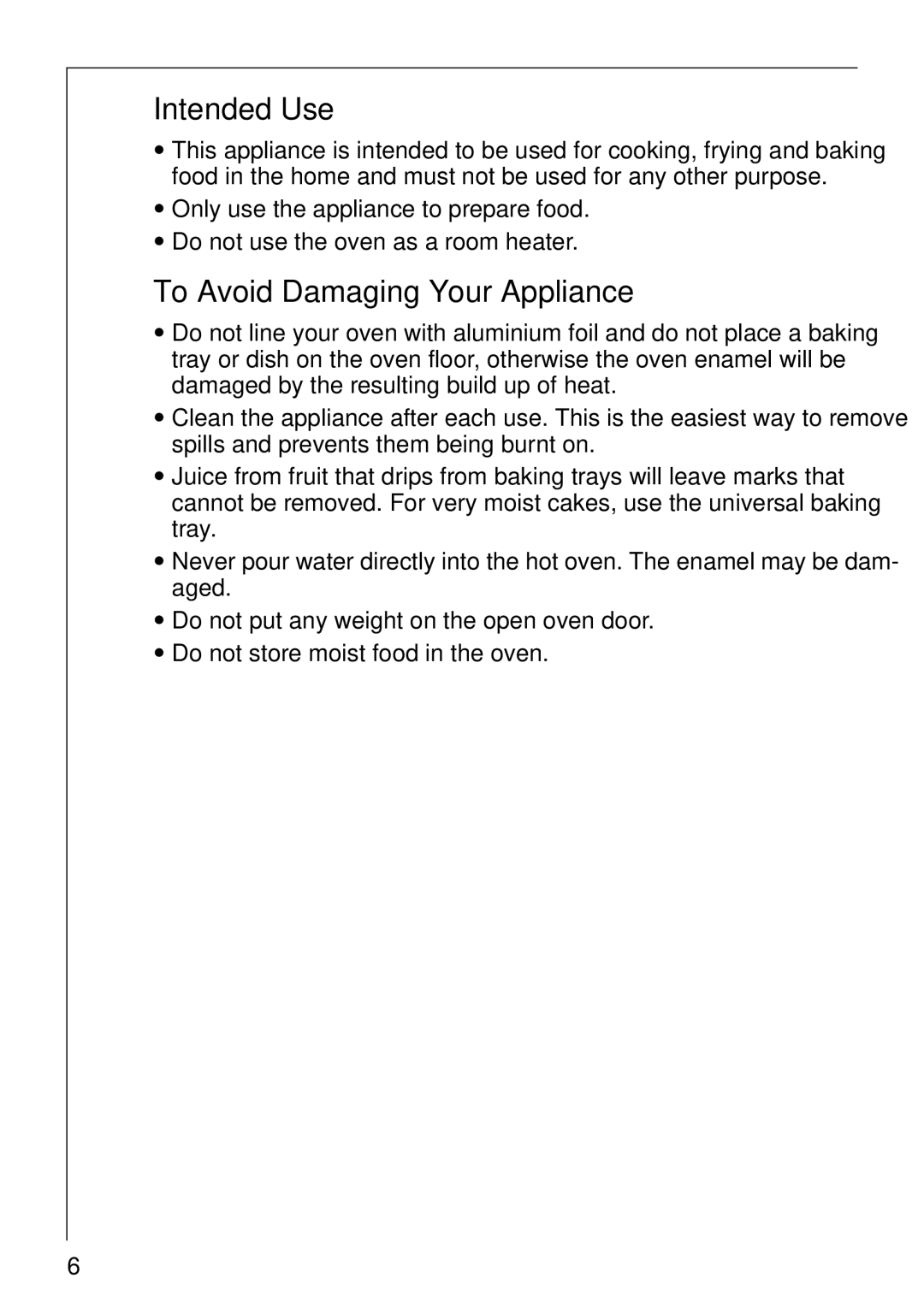 AEG E3000-1 manual Intended Use, To Avoid Damaging Your Appliance 