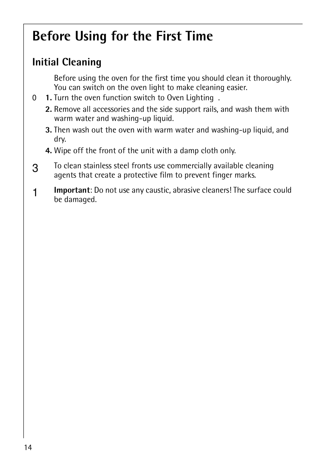 AEG E3100-1 manual Before Using for the First Time, Initial Cleaning, Be damaged 
