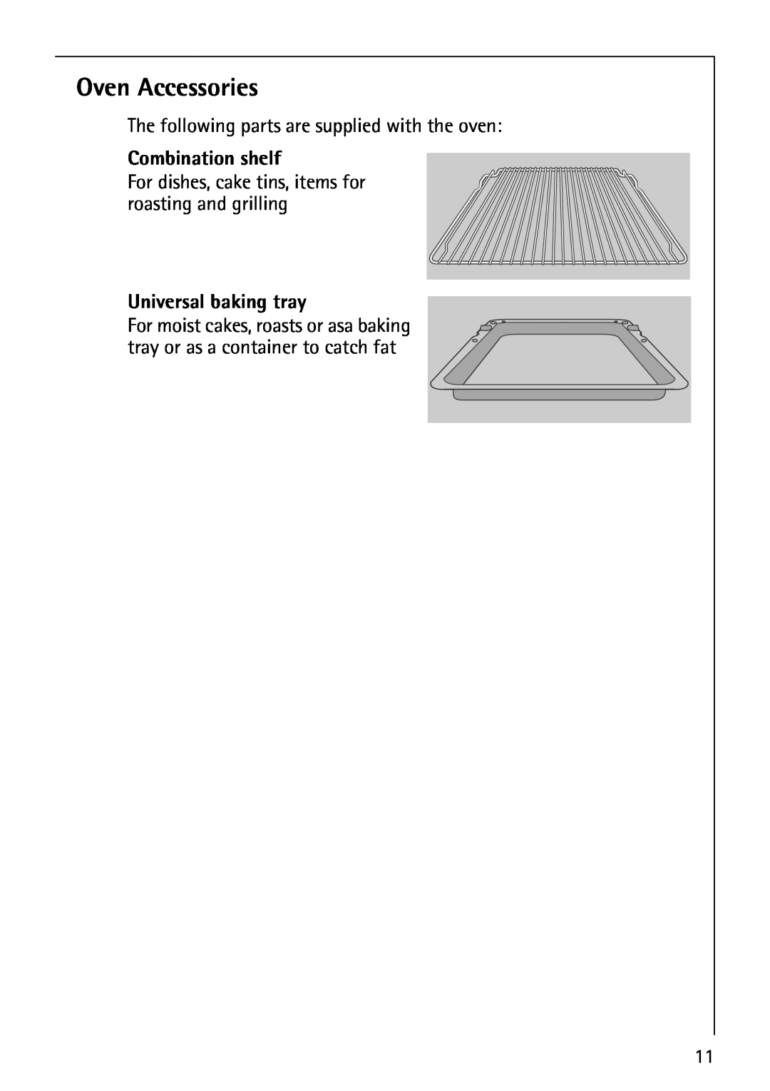 AEG E3100-1 manual Oven Accessories, Combination shelf, Universal baking tray 